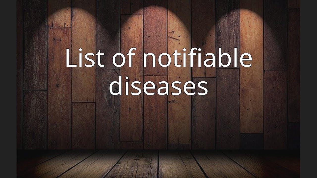 List of notifiable diseases