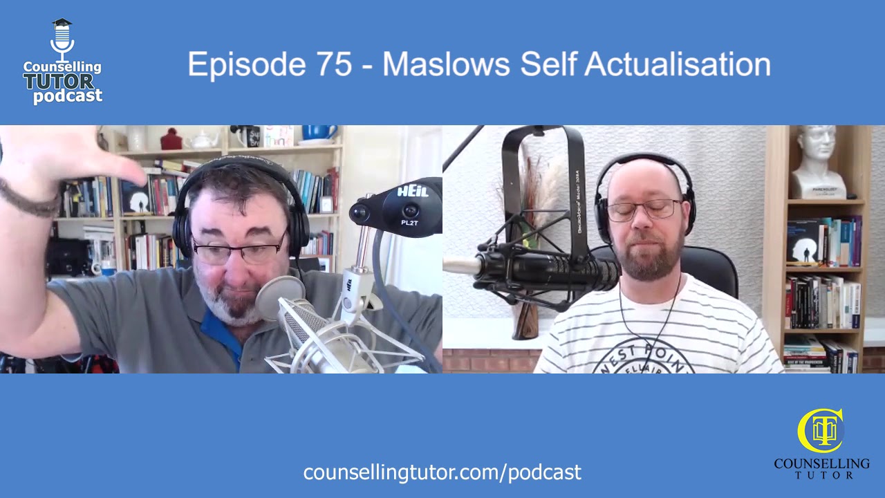 Episode 75 Maslow's Self-Actualisation