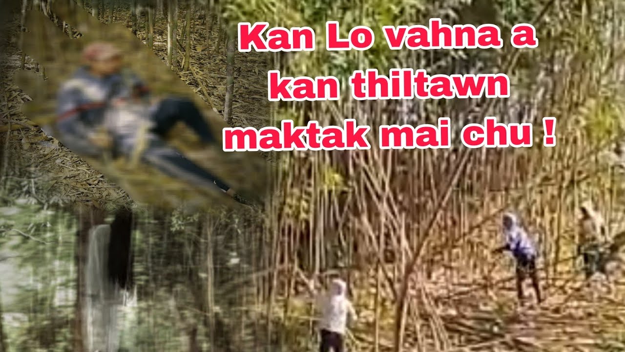 Kan LO vahna ah ka pa RAMHUAIIN ati buai : Atukah Ka û chungah thilmaktak a thleng zui 😱