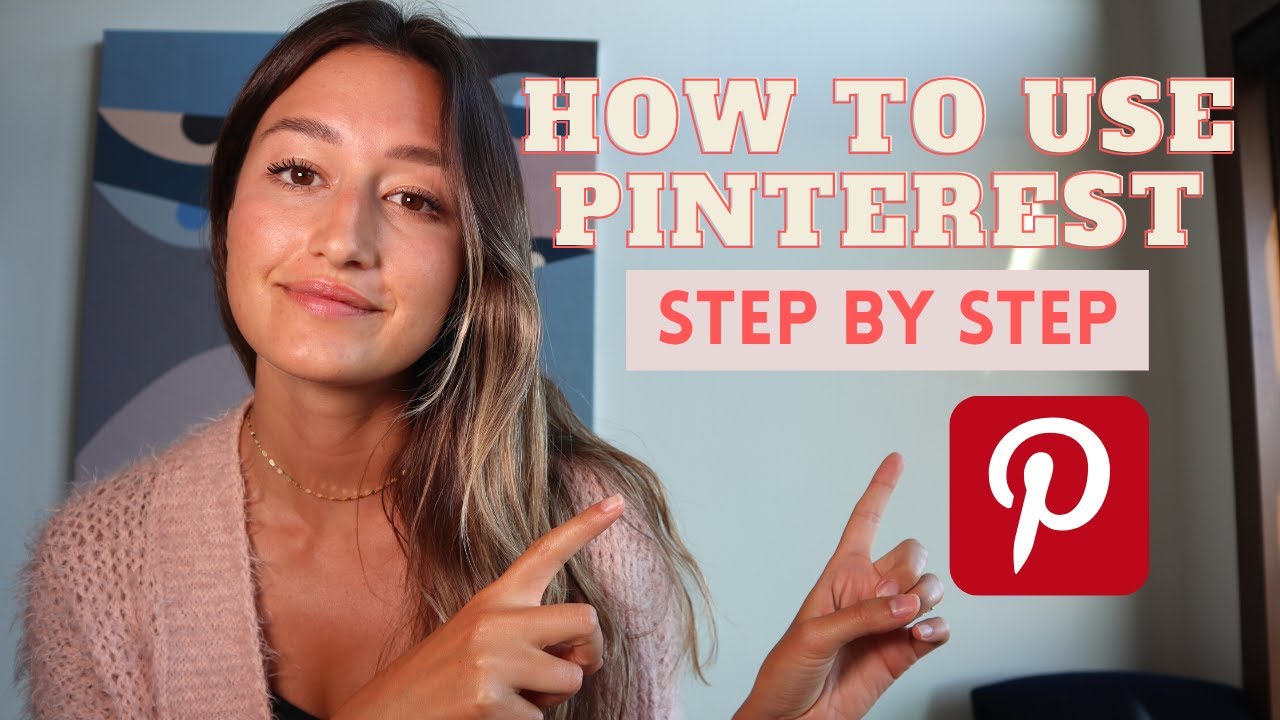 How to Use Pinterest STEP by STEP Guide