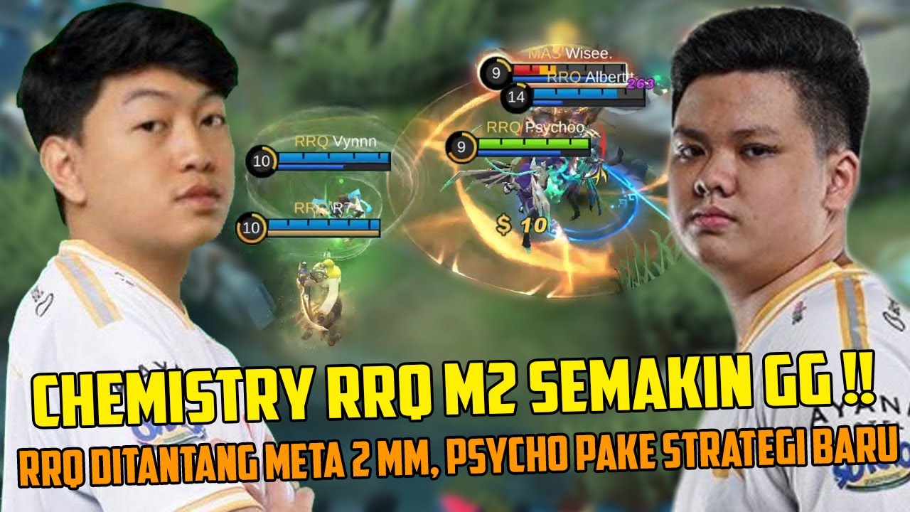 CHEMISTRY RRQ HOSHI M2 SEMAKIN GG. RRQ DITANTANG META 2 MARKSMAN. PSYCHO PAKAI STRATEGI TARIK LARI