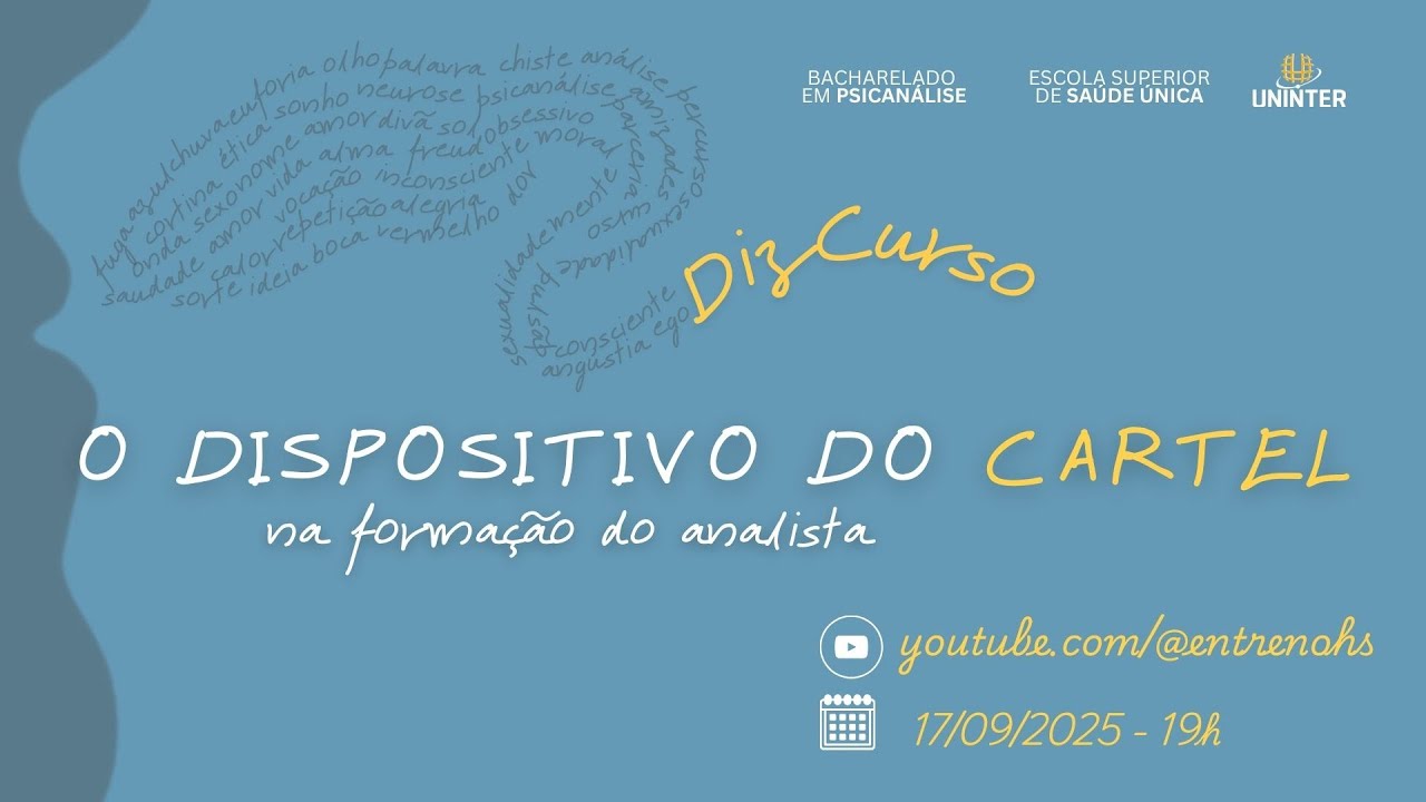 DizCurso 003 - O dispositivo do Cartel na formação do analista