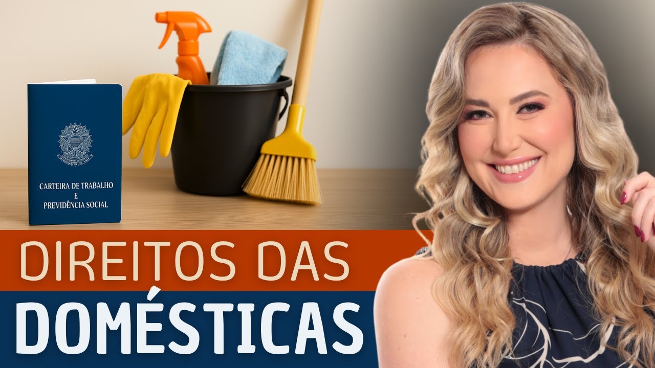 Direitos Trabalhistas da EMPREGADA DOM&Eacute;STICA