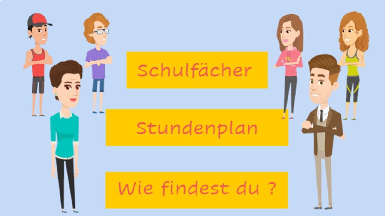 Schulfächer , Stundenplan ,Wie findest du?