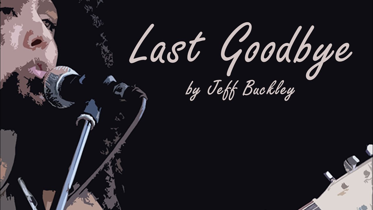 Jeff Buckley - Last Goodbye - Tim Somerfield (Afro Ninja) - Acoustic Cover