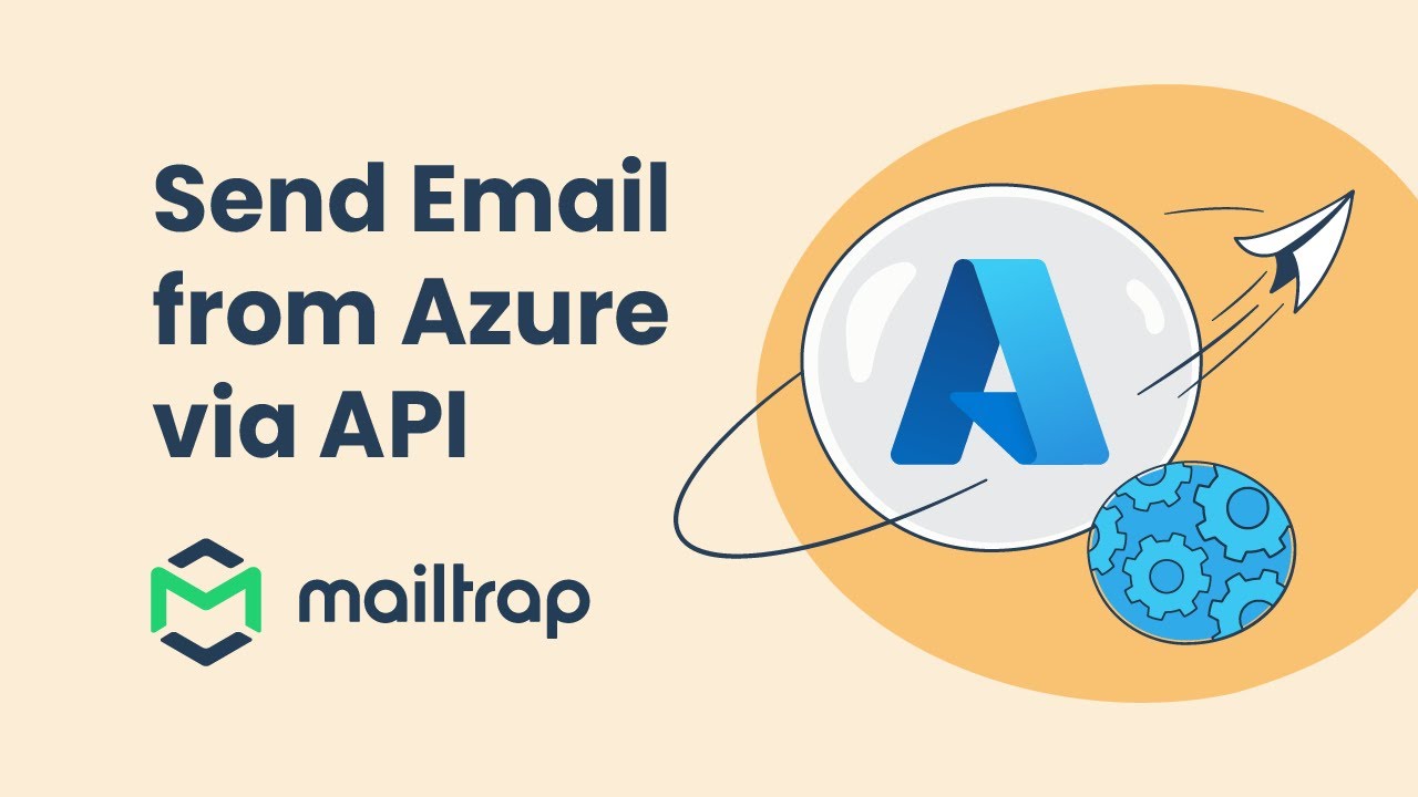 Отправка электронной почты из Azure с помощью API &mdash; руководство от Mailtrap