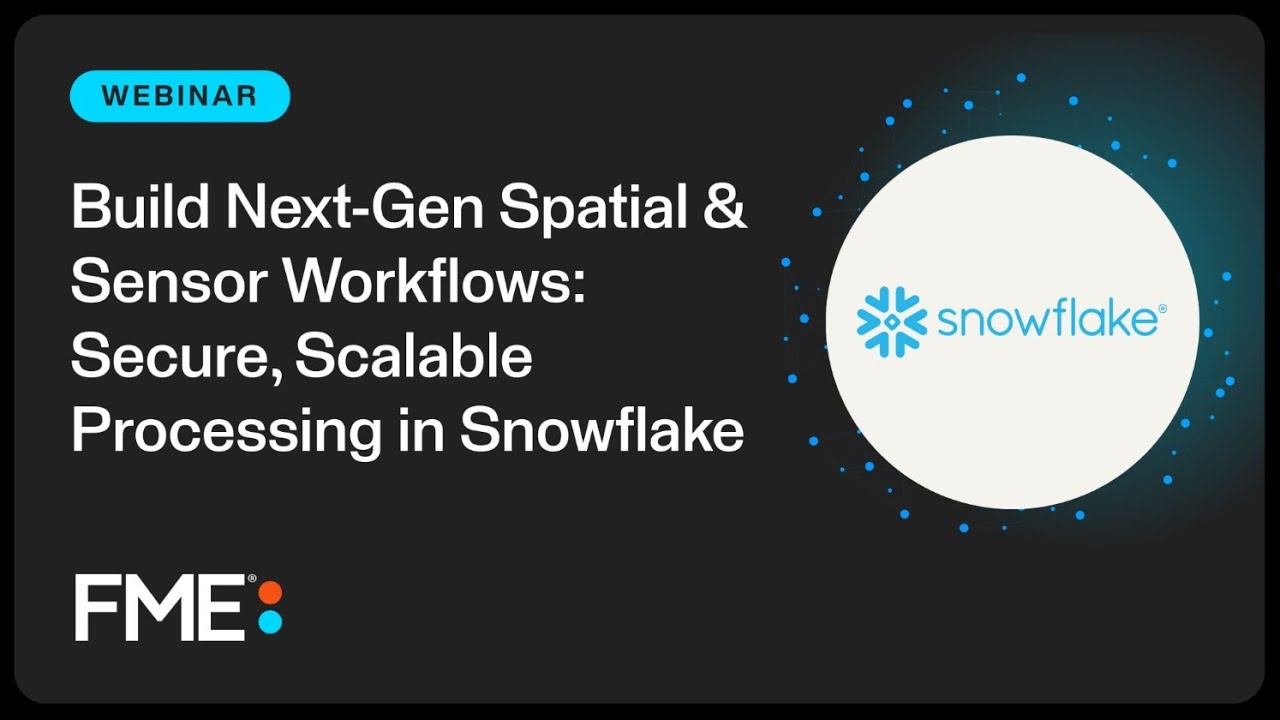 Build Next-Gen Spatial & Sensor Workflows: Secure, Scalable Processing in Snowflake