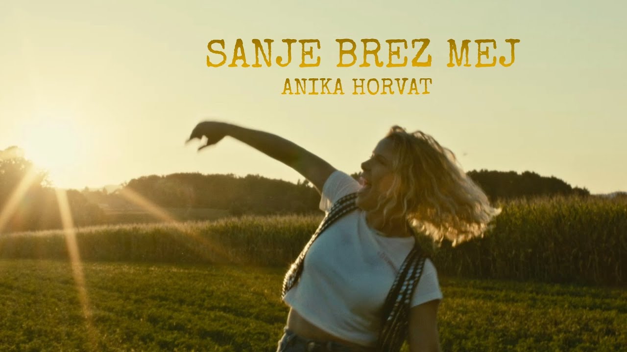 Anika Horvat - Sanje brez mej (Official Video) 2026