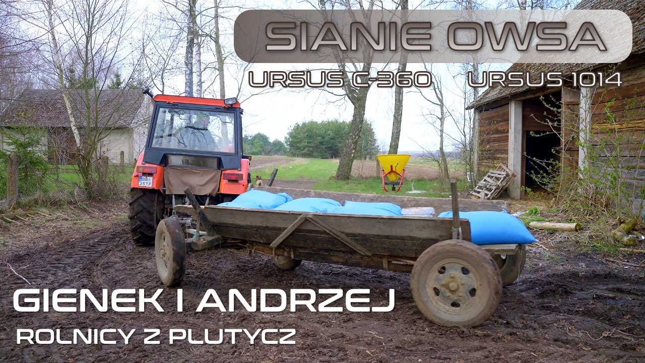 Andrzej z Plutycz sieje owies czy wszystko pójdzie zgodnie z planem Rolnicy z Podlasia ursus