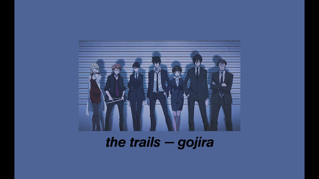 gojira — the trails [slowed + reverb]
