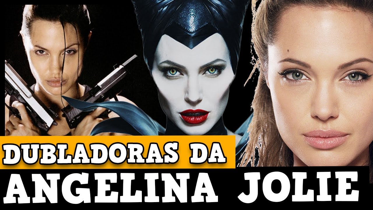 CONHEÇA AS DUBLADORAS DA ANGELINA JOLIE NO BRASIL