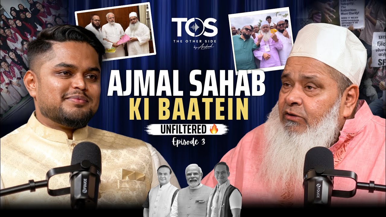 From Ajmal Perfumes to Assam Politics:The Untold Story of Badaruddin Ajmal |Hindi Podcast |Episode 3