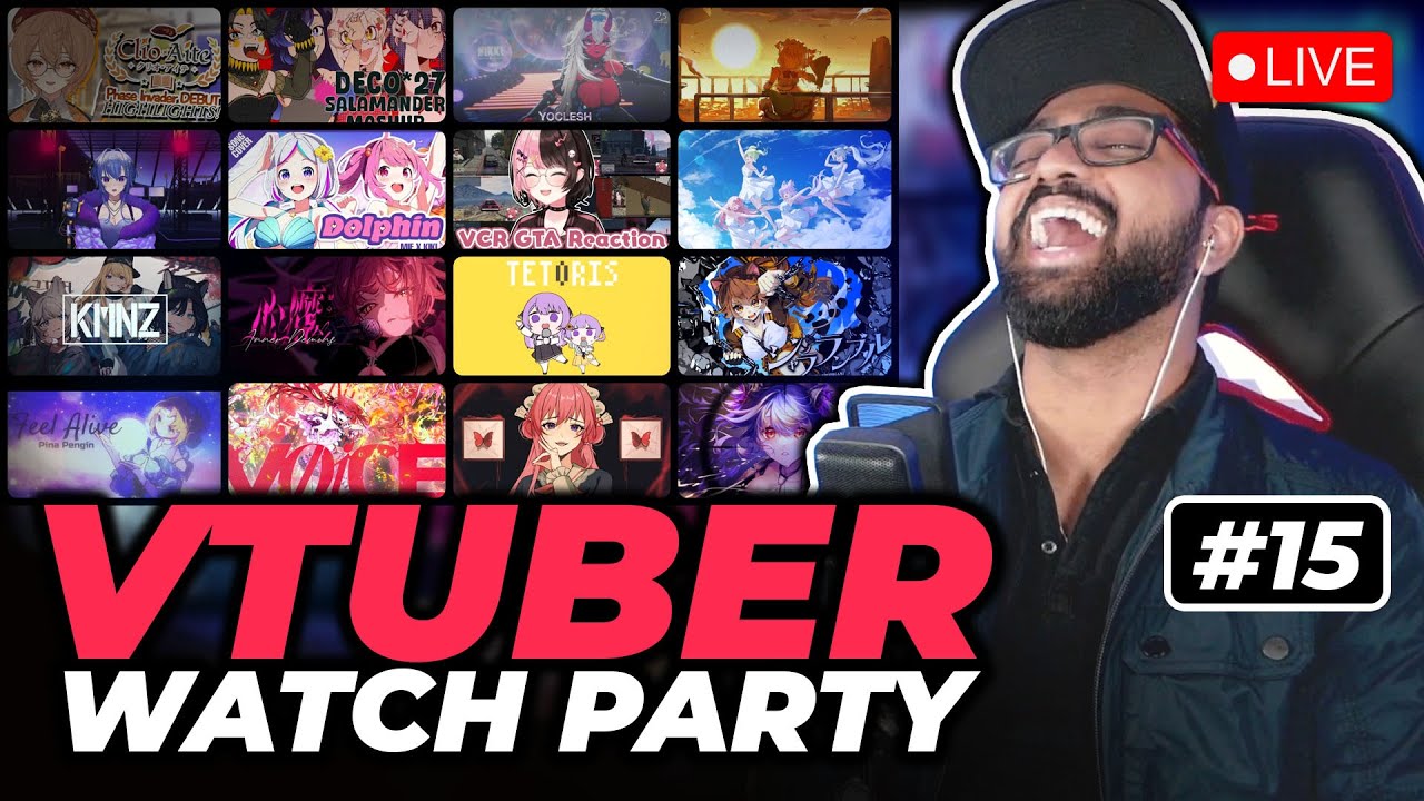 VTuber Watch Party! Reacting to YOUR VTuber Clips & Songs! #15