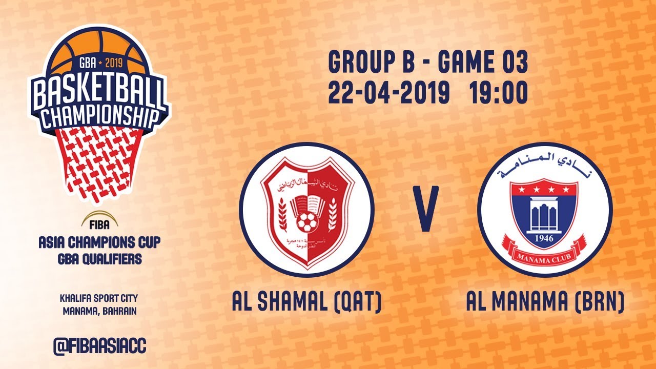 Al Shamal (QAT) v Manama (BRN) - Full Game - FIBA Asia Champions Cup 2019 - GBA Qualifiers