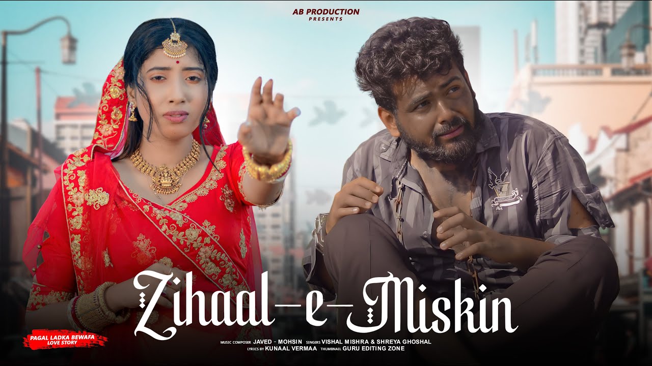 Zihaal e Miskin | V Mishra,Shreya Ghosal | Pagal Ladka Love Story | New Hindi Song | Ab Production