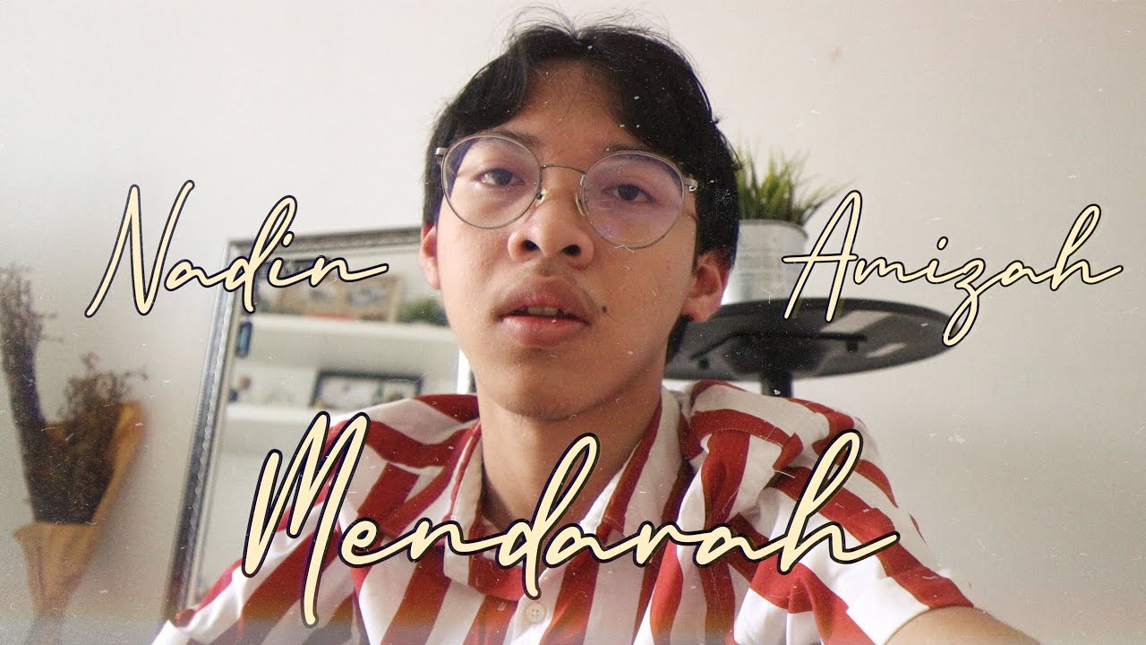 Mendarah - Nadin Amizah (Cover)