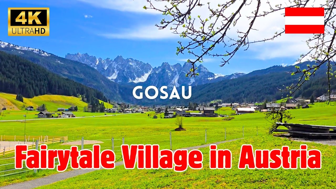 Fairytale VILLAGE in Austrian Alps 4K | GOSAU, Austria with Dachstein Glacier | Relaxing Views WALK