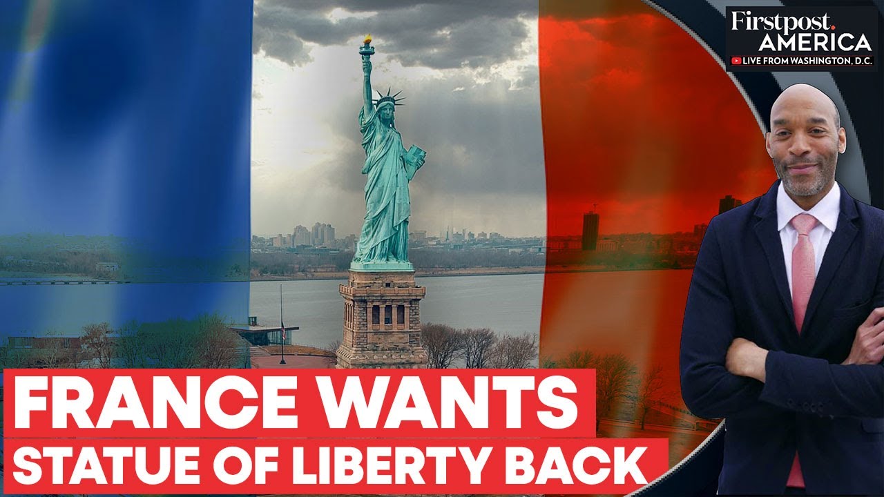 French Lawmaker Asks US to Return Statue of Liberty, Trump Team Roars | Firstpost America|N18G