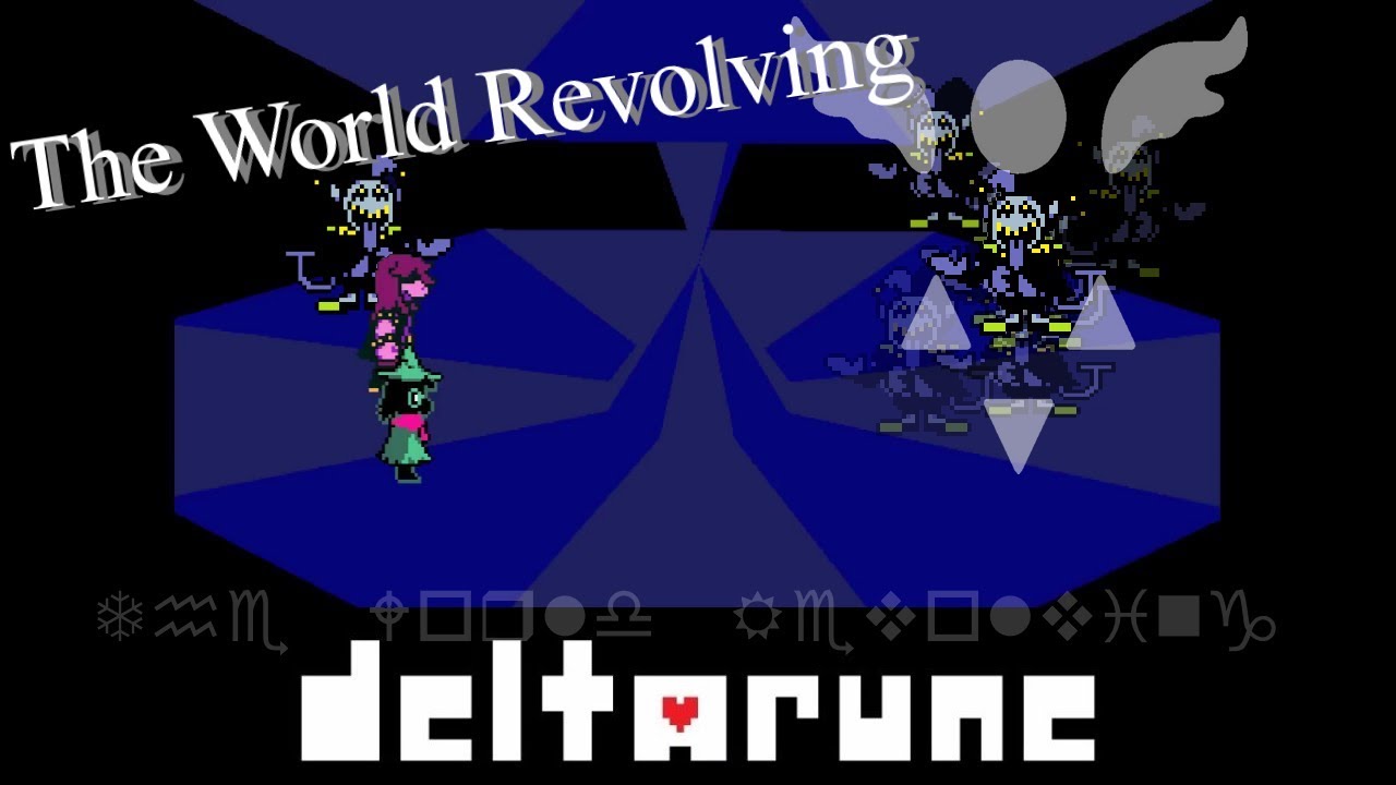 ♪♫♬ Delta Rune |[Remix]| The World Revolving / Jevil Battle