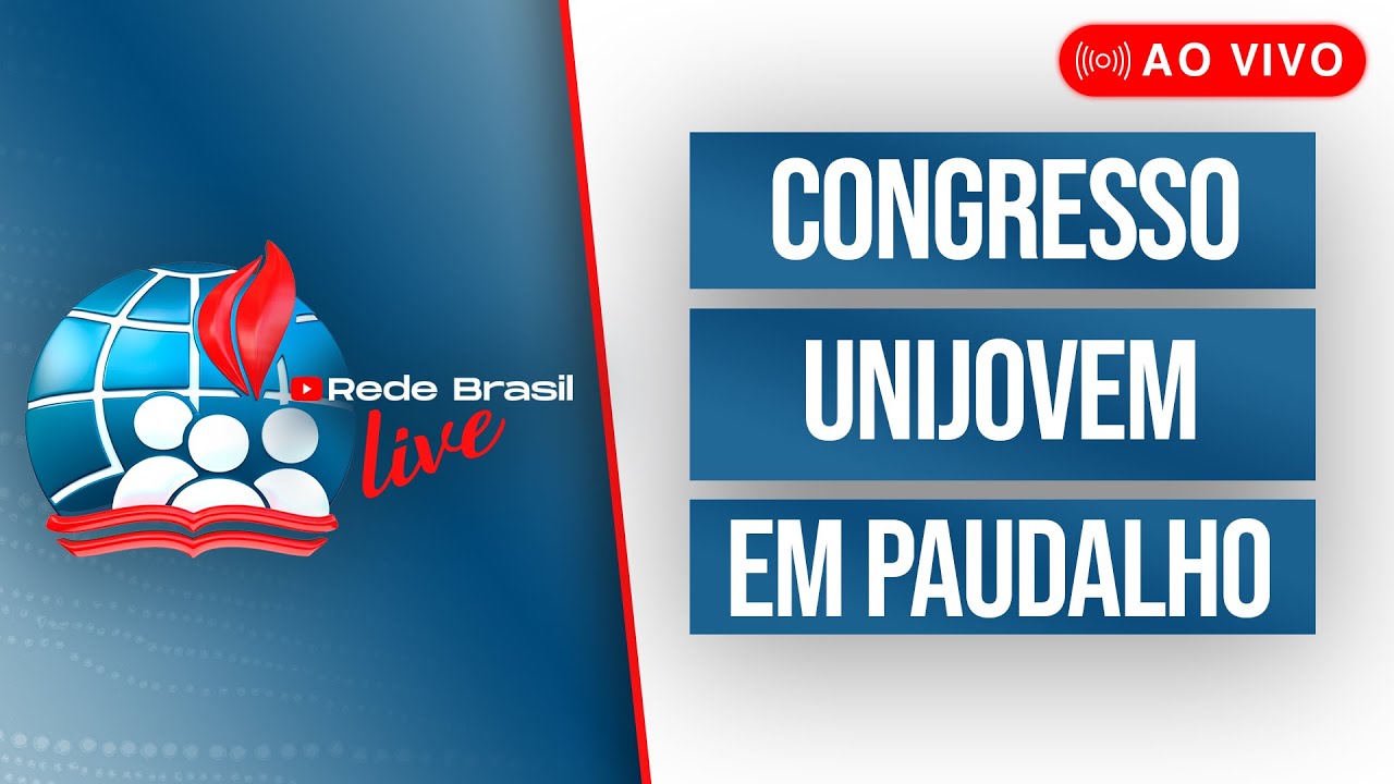 AO VIVO | UNIJOVEM CONGRESSO DE JOVENS DA IEADPE PAUDALHO - 06/11/25