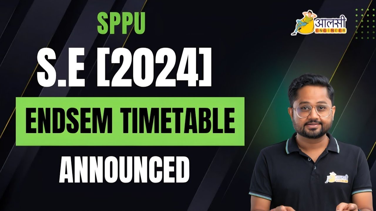SE 2024 Pattern Endsem Exam | Timetable Announced | #sppu | Rounak Sir | Aalsi Engineer