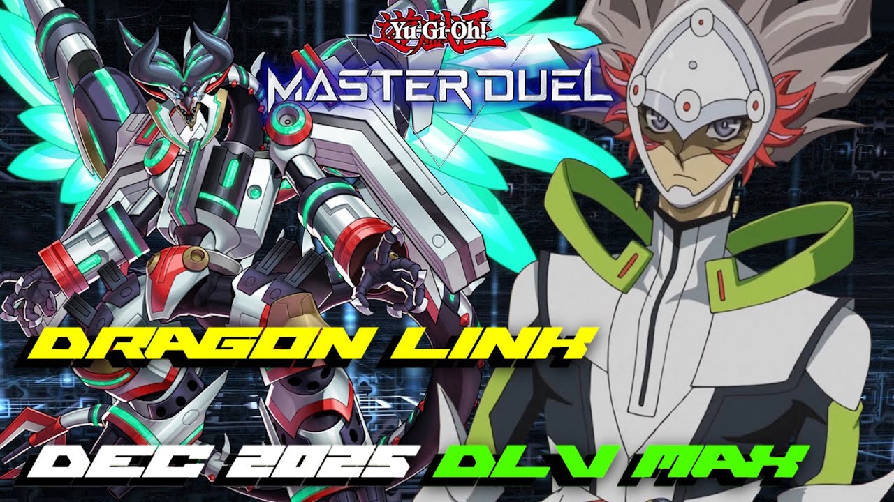 Yu-Gi-Oh! Master Duel - Dragon Link - Duelist Cup - December 2025 - DLV MAX