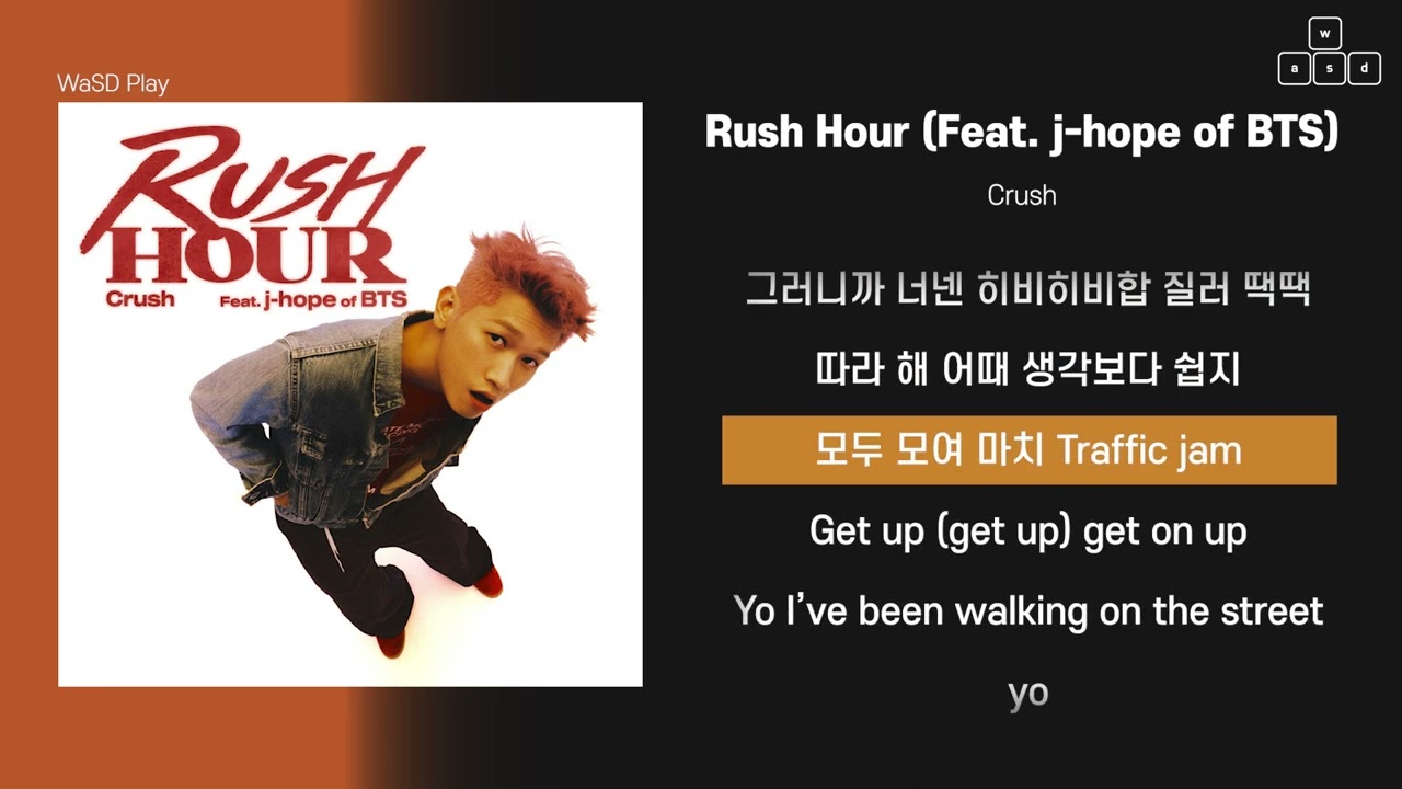 Crush - Rush Hour (Feat. j-hope of BTS) [ 가사/Lyrics ]