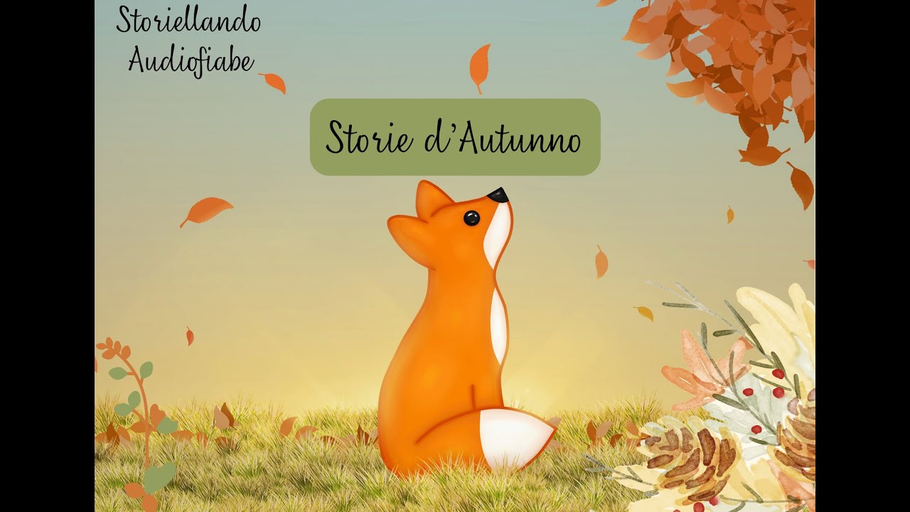 Fiabe d'Autunno - storie educative