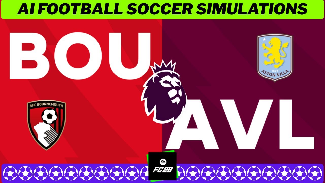 BOURNEMOUTH vs ASTON VILLA ⚽ Premier League 2025/26 Matchday 25 📀 EA FC 26 Simulation