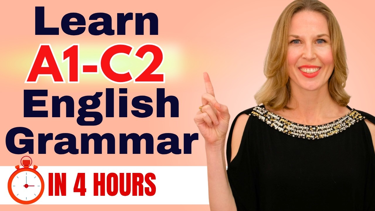 Learn English A1 to C2 in 4 Hours (Complete English Grammar Course for Beginners)