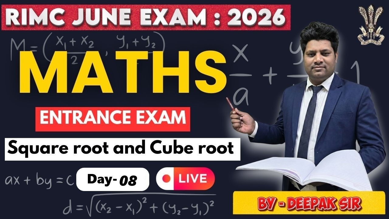 RIMC June Exam 2026 Maths |Square Root & Cube Root | Day 08 | RIMC Entrance Exam | by Deepak Sir