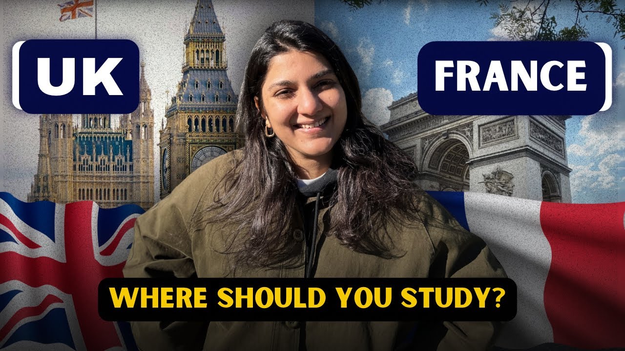 Study in UK or France - Which is Better for International Students in 2026?