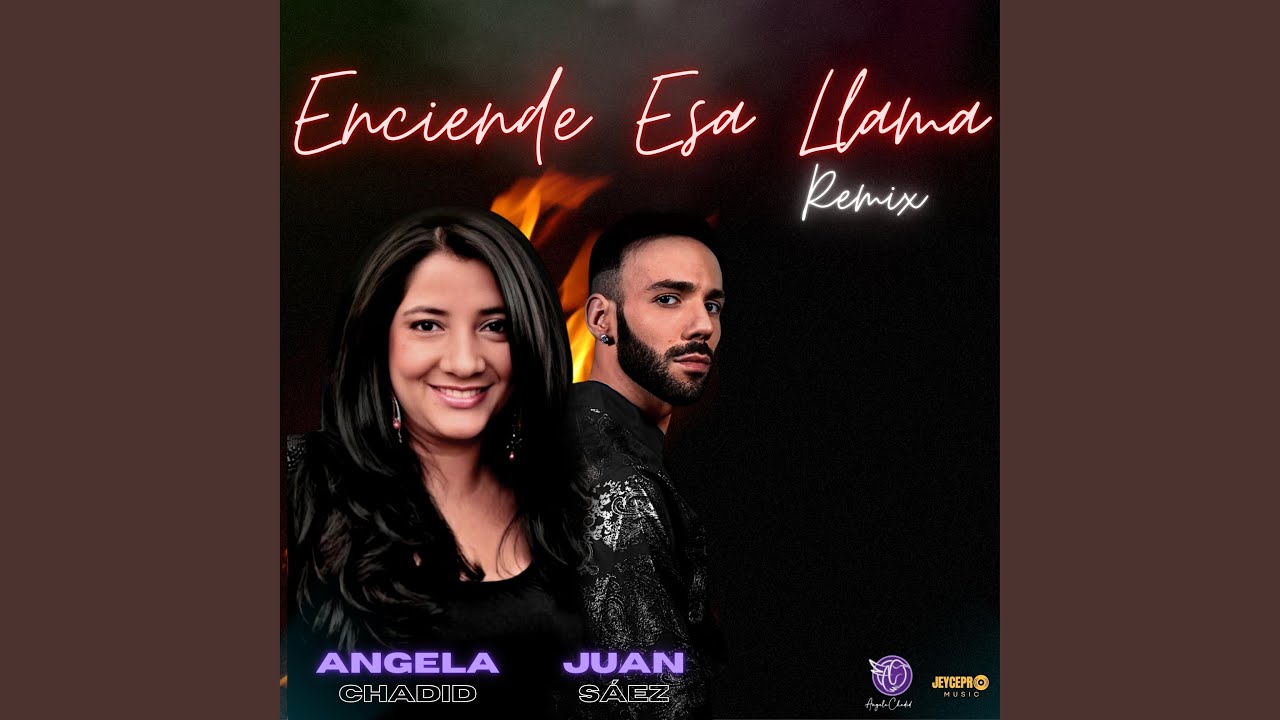 Enciende Esa Llama (Remix)