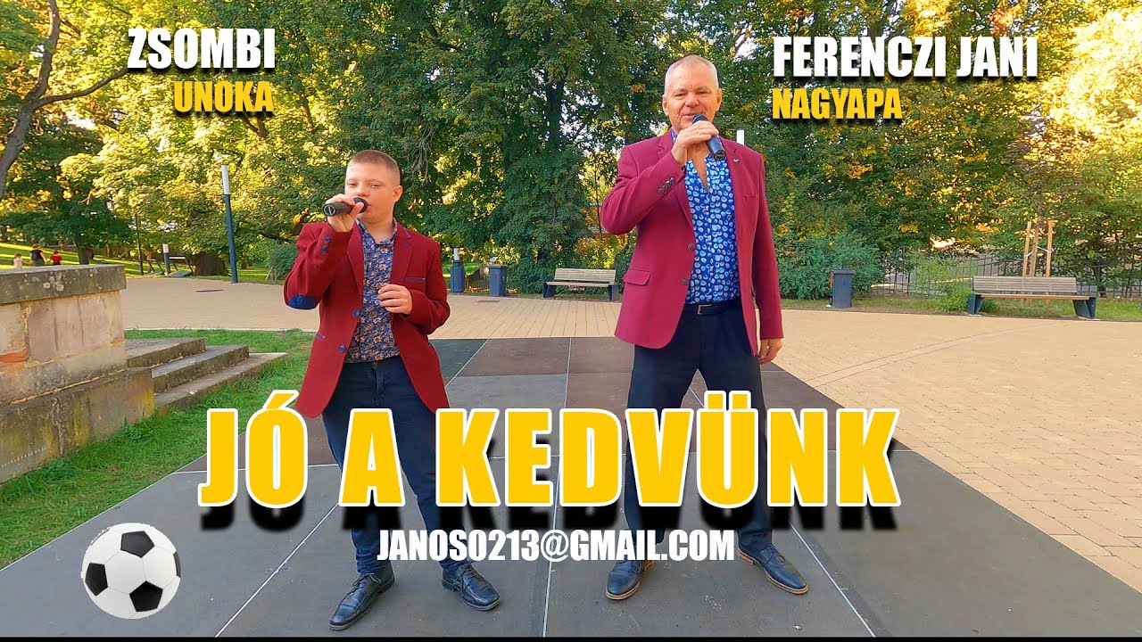Ferenczi Jani & Zsombi - J&oacute; a kedv&uuml;nk ( Nagyapa-unoka dal ) Official Video 4k