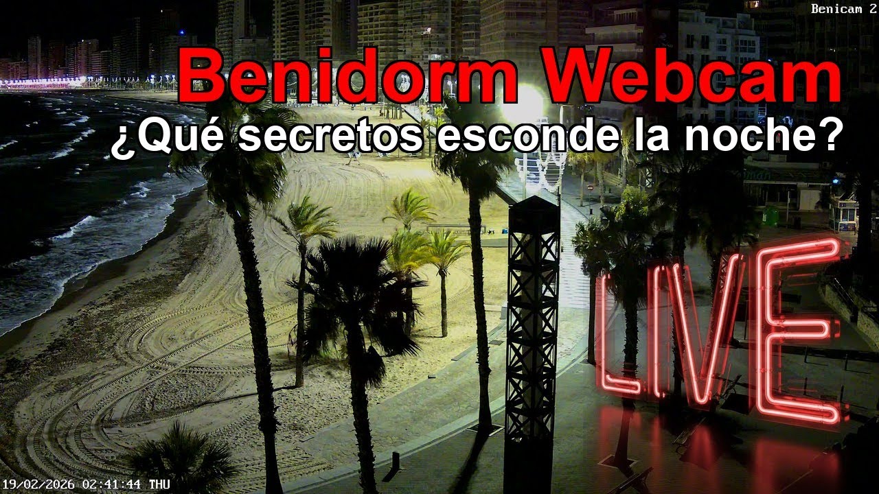 🅱🅴🅽🅸🅳🅾🆁🅼 WEBCAM CÁMARA 2 🇪🇸 Transmisión el 18 de Febrero de 2026 (6) 🇪🇸 Benidorm