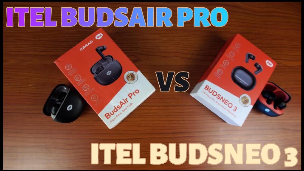 Itel Budsneo 3 vs Itel Budsair pro comparison