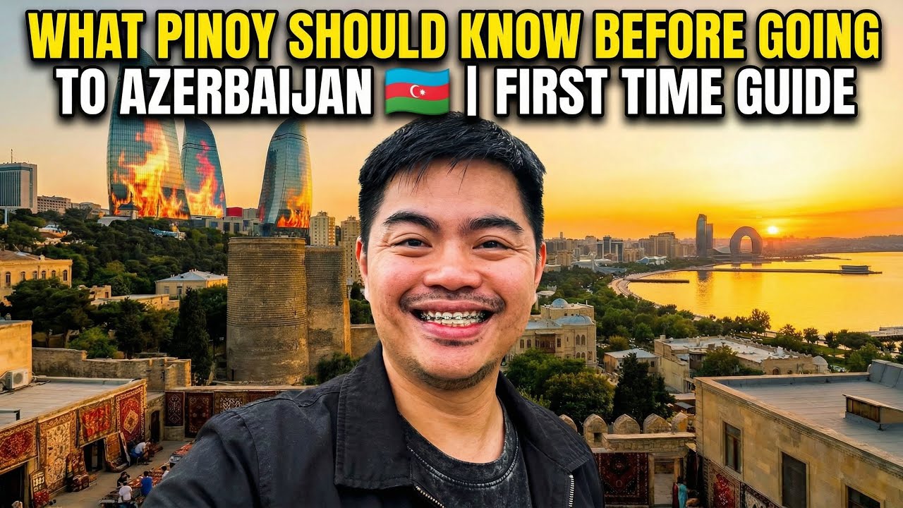 What Pinoy Should Know Before Going to Azerbaijan 🇦🇿 | First Time Guide