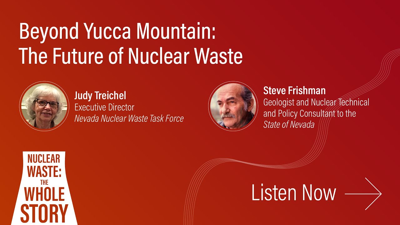 Beyond Yucca Mountain: The Future of Nuclear Waste
