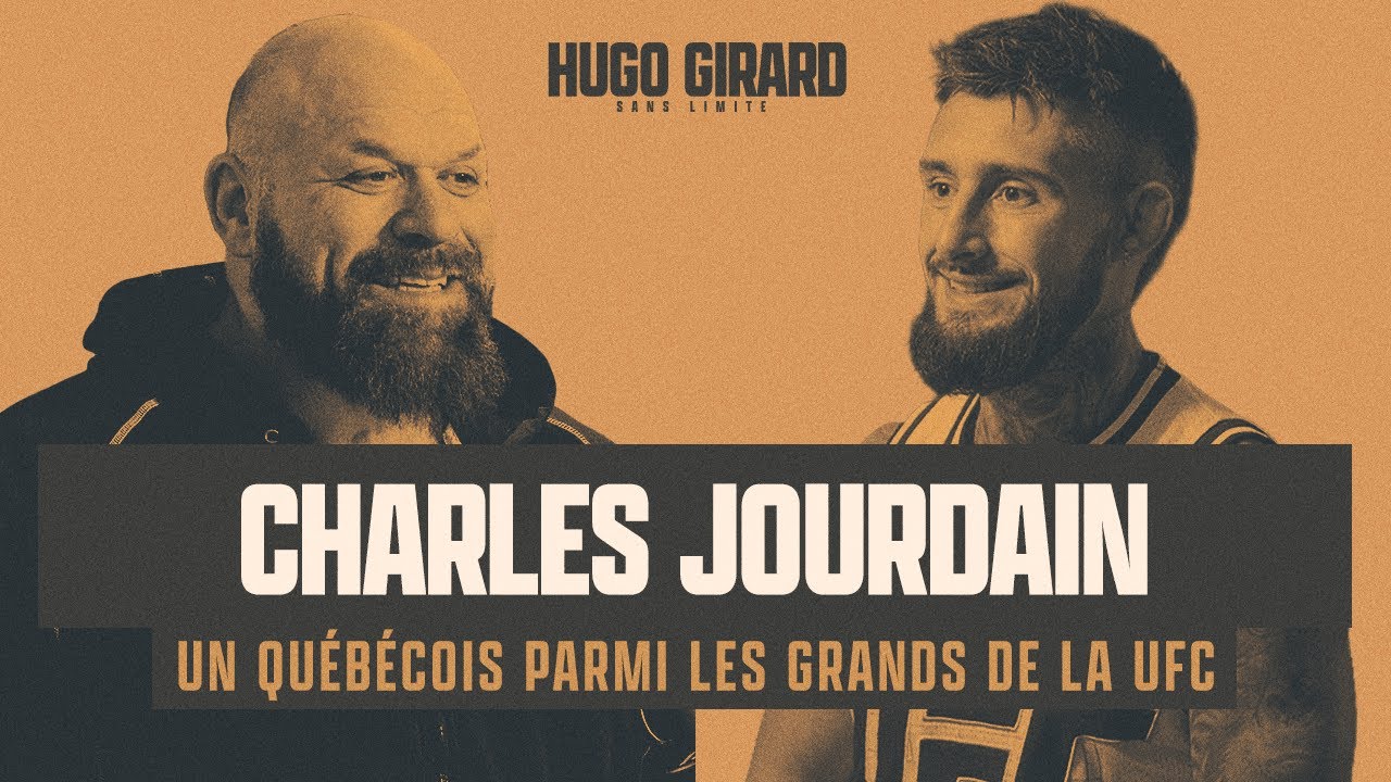 Charles Jourdain - Un Québécois parmi les grands de l’UFC | HUGO SANS LIMITE