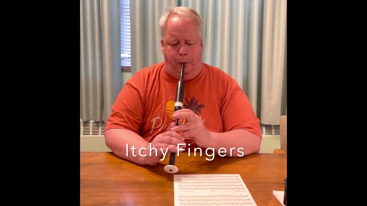 Itchy Fingers-Chanter Practice with Pipe Major Jack Heins
