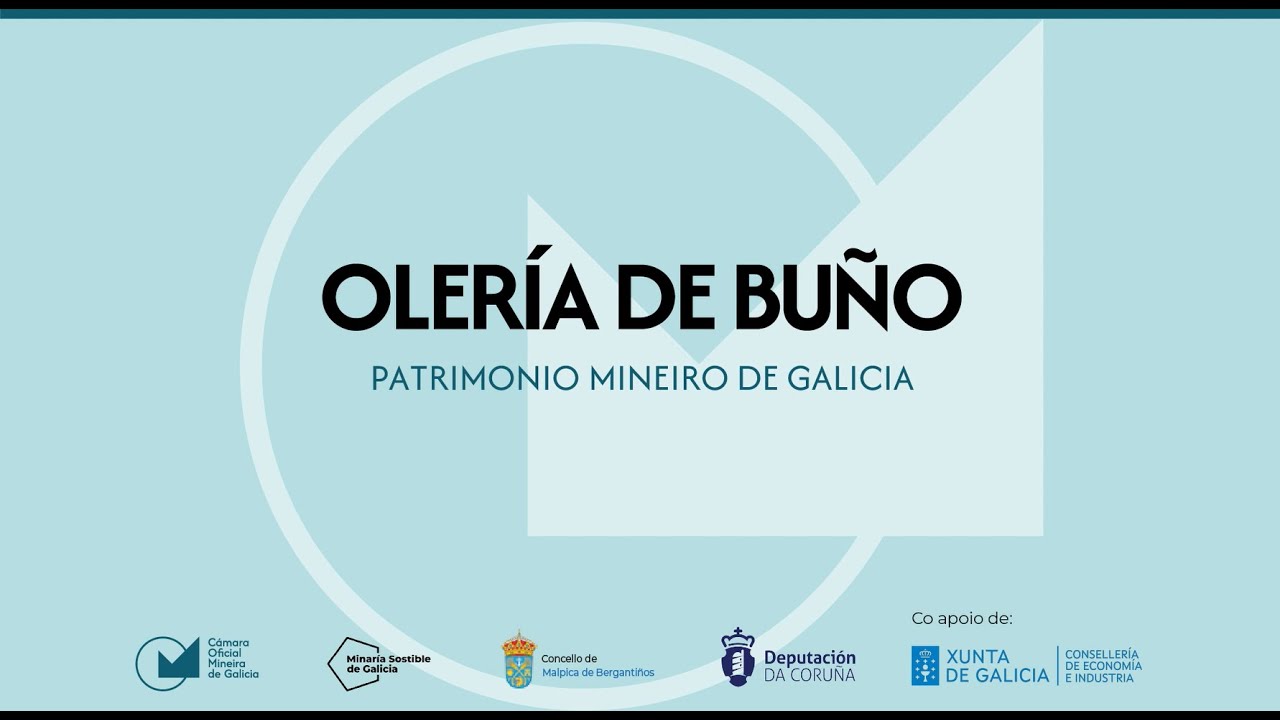 OLERÍA DE BUÑO Patrimonio Mineiro de Galicia