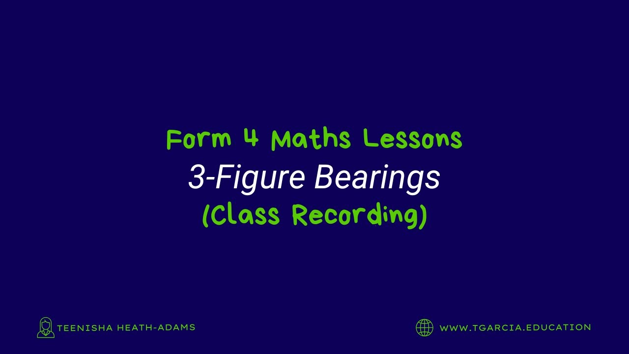 Three-Figure Bearings Class Recording