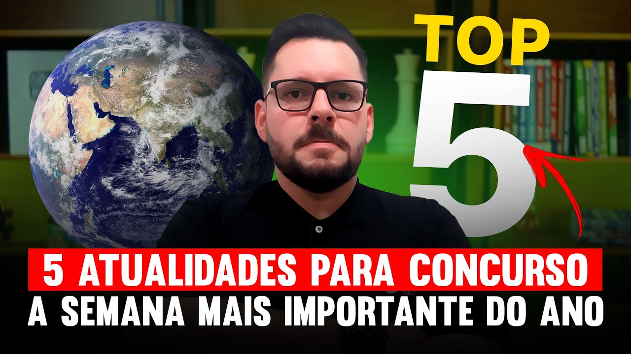 5 TEMAS MAIS IMPORTANTES DE ATUALIDADES DA SEMANA 🚀