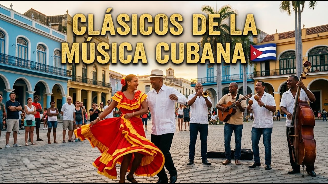 Clásicos de la Música Cubana 🇨🇺 | Son Cubano, Salsa y Jazz Habanero