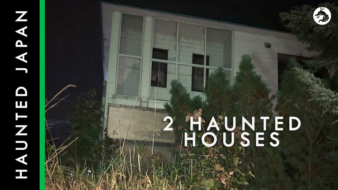 Haunted Japan: 2 Haunted Houses