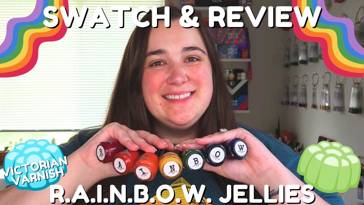 Victorian Varnish R.A.I.N.B.O.W. Jellies | Swatch & Review