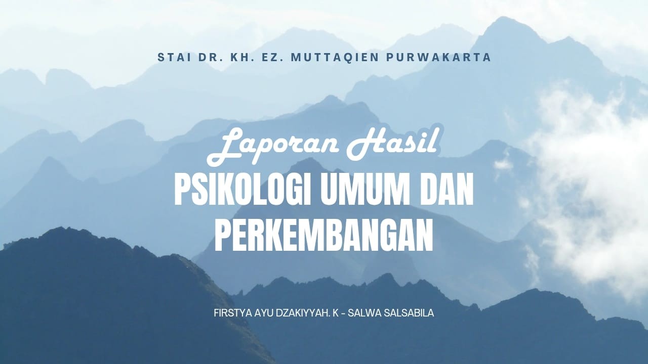 LAPORAN HASIL PENELITIAN - PSIKOLOGI UMUM DAN PERKEMBANGAN