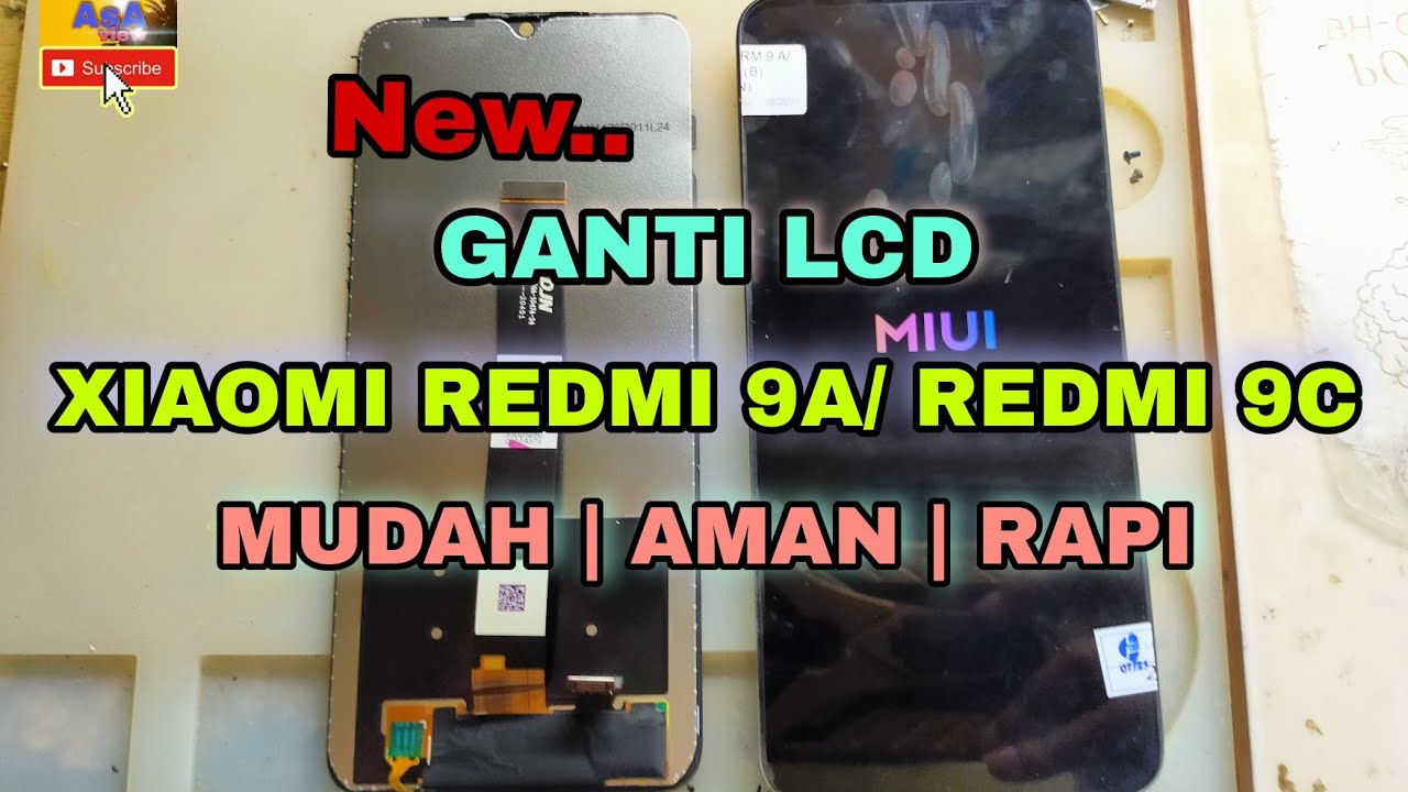 Cara Ganti lcd Xiaomi Redmi 9A/9C dengan baik, aman dan rapi || Xiaomi Redmi 9A Replacement Lcd
