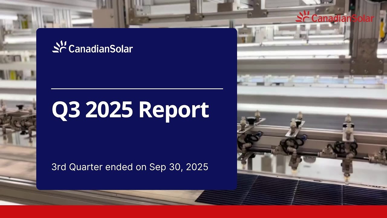 Canadian Solar Announced 2025 Q3 Report
