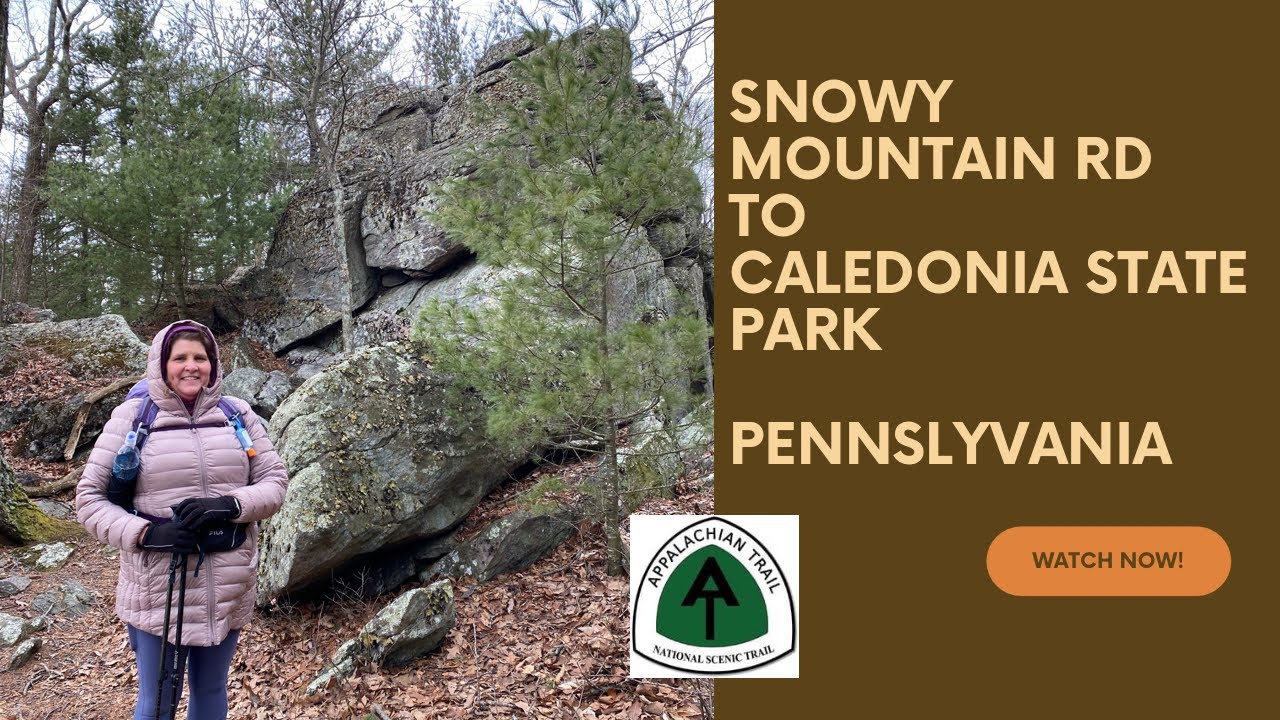 Hiking from Snowy Mountain Road to Caledonia State Park in Pennsylvania